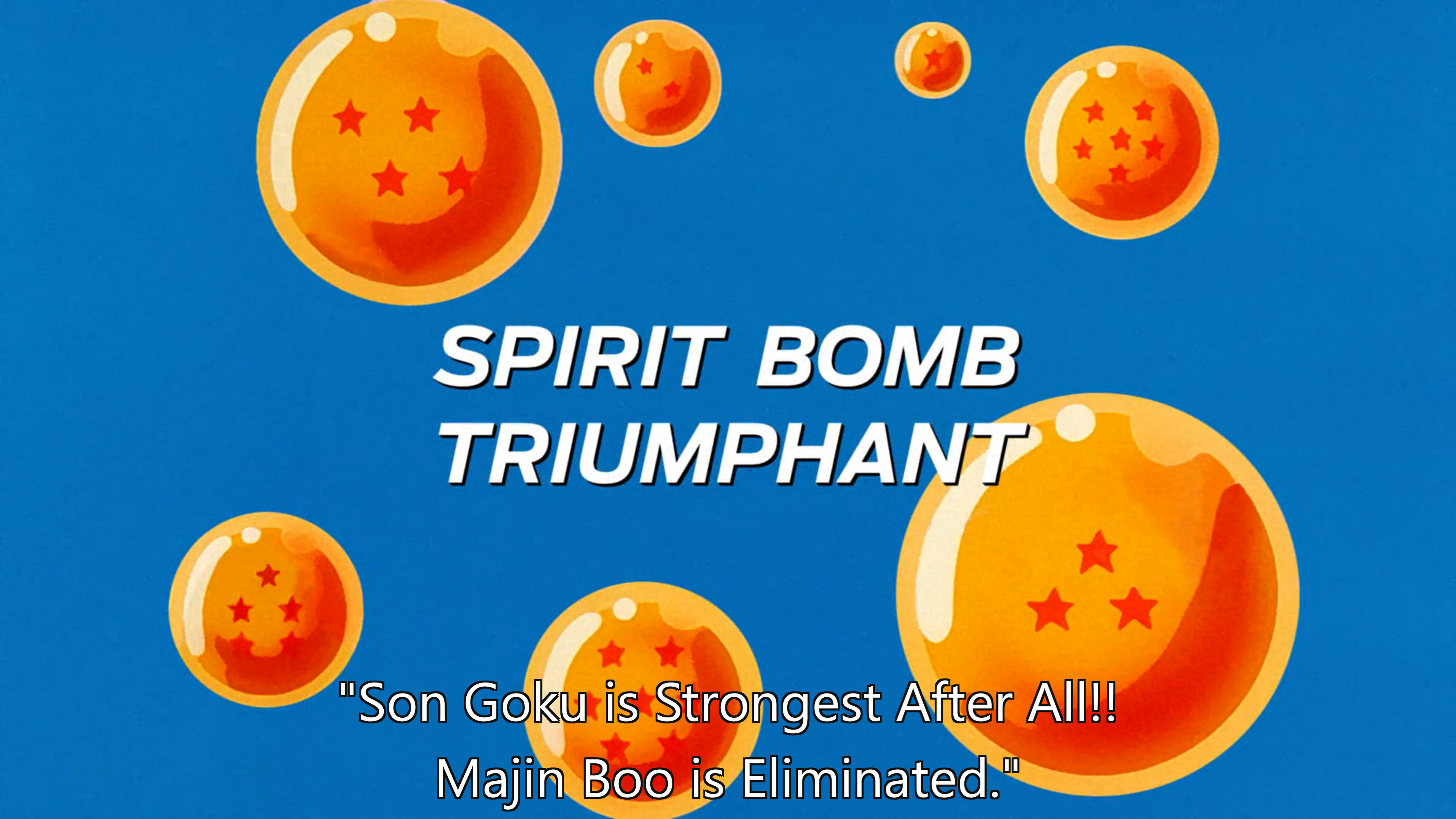 Spoken by the narrator in Dragon Ball Z episode 286