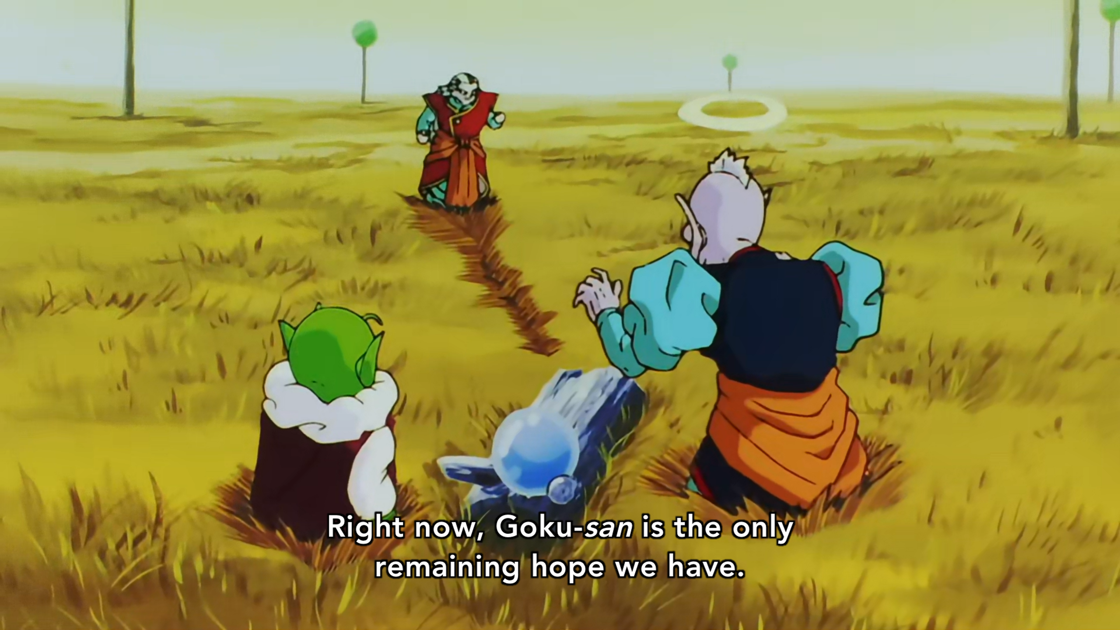 Spoken by Kibitoshin in Dragon Ball Kai episode 160
